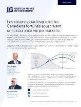 Raisons pour lesquelles les Canadiens fortunés souscrivent une assurance vie permanente